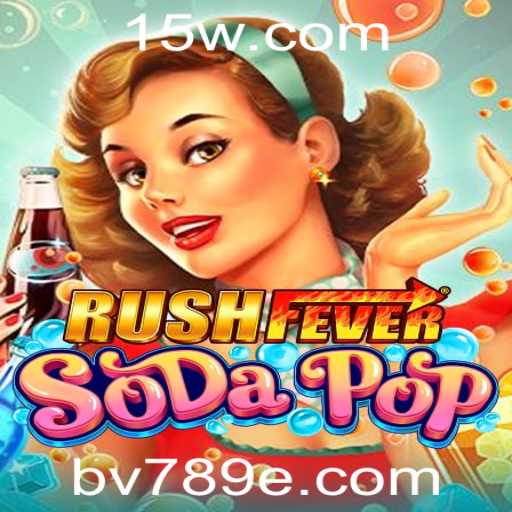 Descubra a Emoção de RushFeverSodaPop